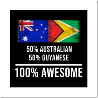 50% Australian 50% Guyanese 100% Awesome - Gift for Guyanese Heritage From Guyana Posters and Art